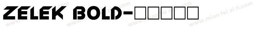 Zelek Bold字体转换